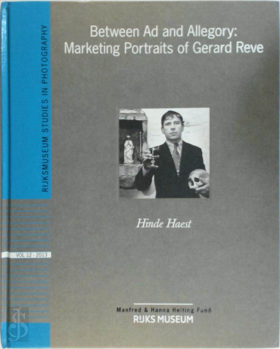 Hinde Haest 141844 - Between Ad and Allegory. Marketing Portraits of Gerard Reve