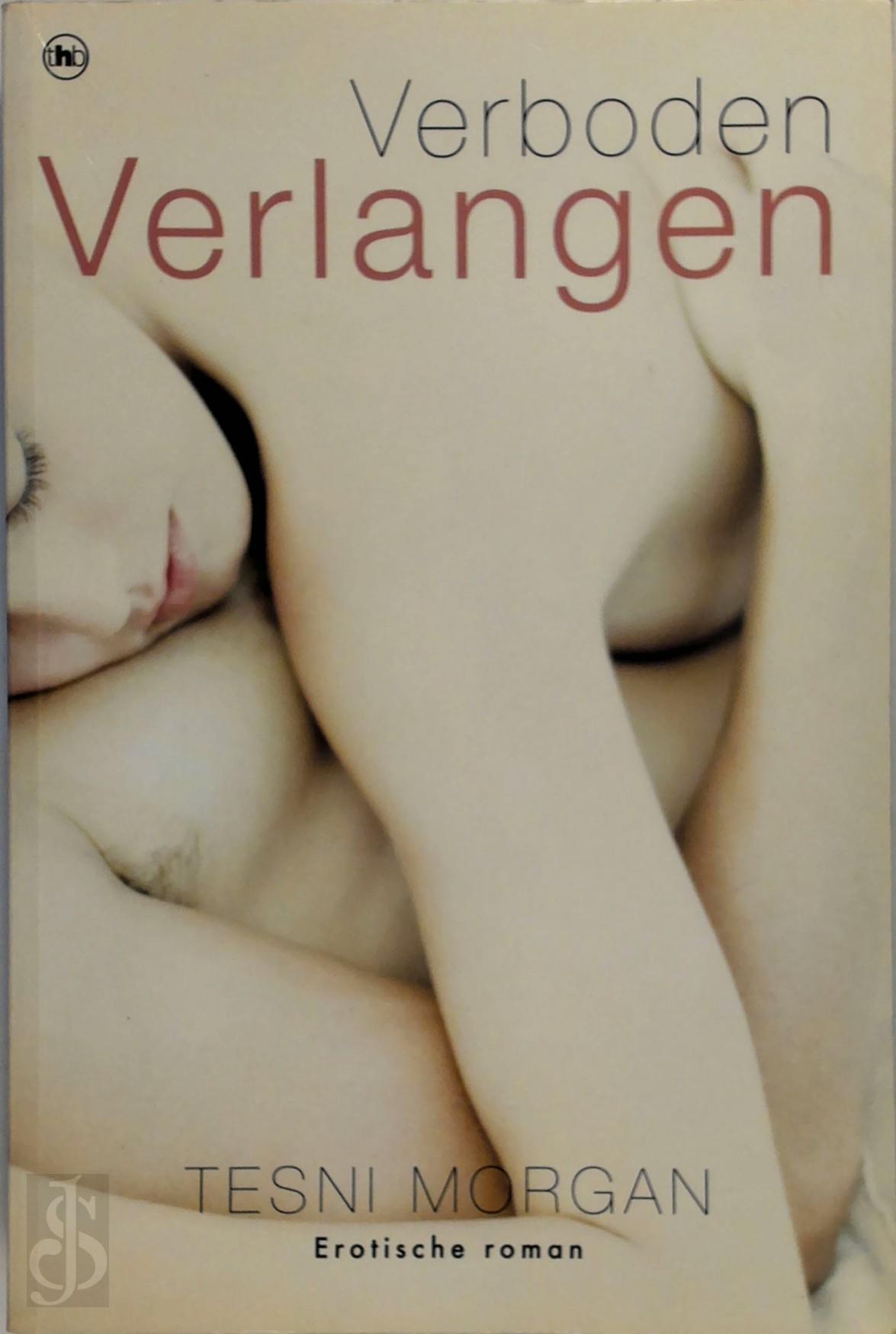 T. MORGAN - Verboden verlangen