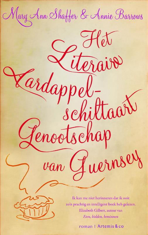 M.A. SHAFFER, AMP, A. BARROWS - Het Literaire Aardappelschiltaart Genootschap van Guernsey