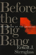 ERNEST J. STERNGLASS - Before the Big Bang