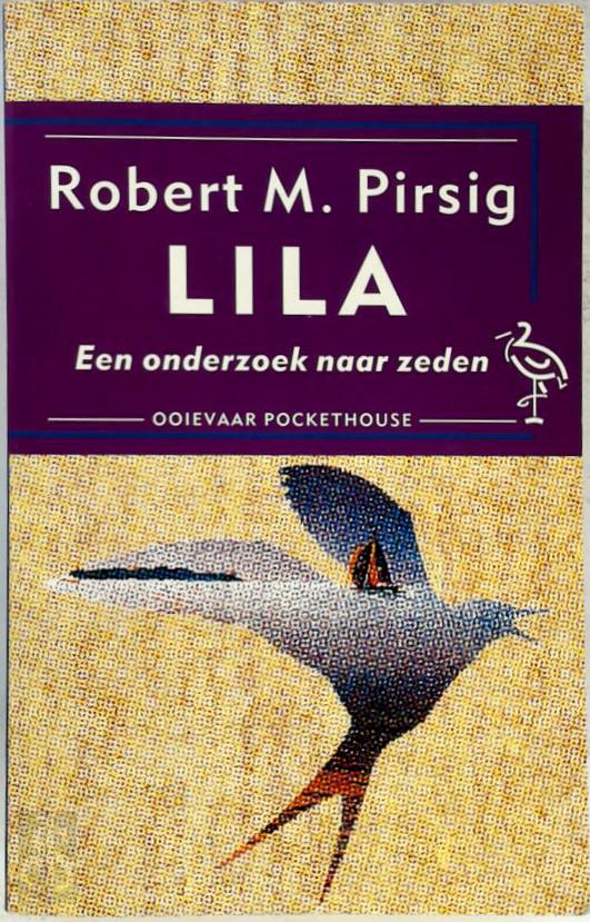 R.M. PIRSIG - Lila. Een onderzoek naar zeden