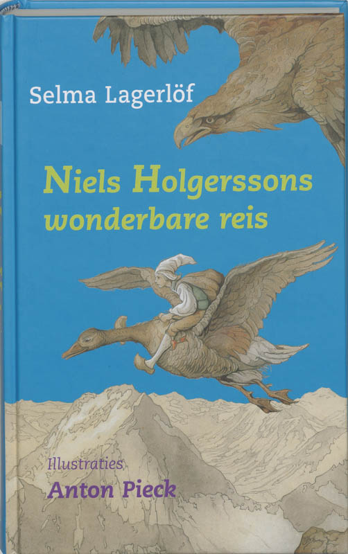 SELMA LAGERLF, ANTON PIECK - Niels Holgerssons wonderbare reis