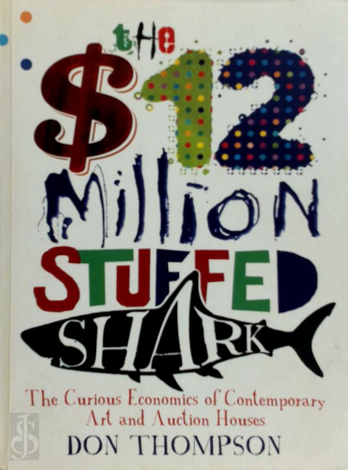 DON THOMPSON - The $12 million stuffed shark