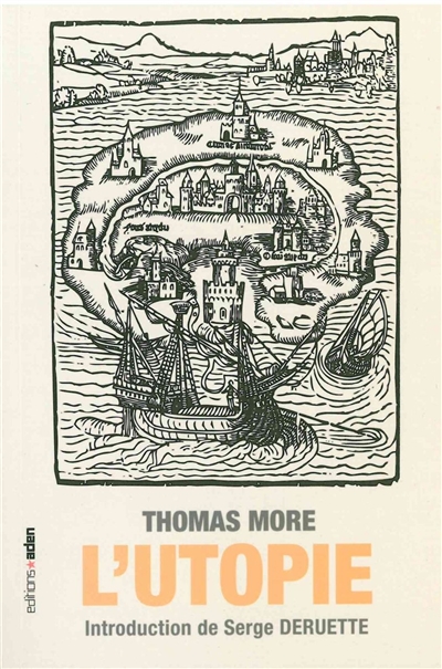 THOMAS MORE - L'utopie. Introduction de Serge Deruette