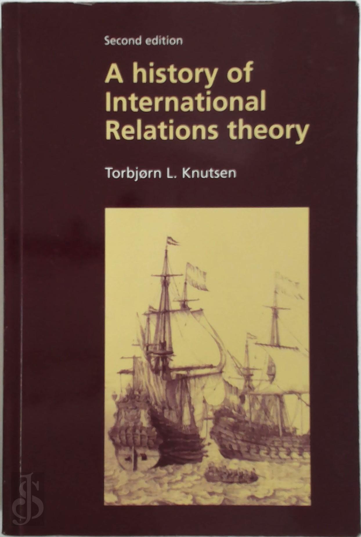 TORBJRN L. KNUTSEN - A history of international relations theory