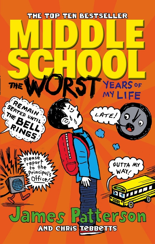 JAMES PATTERSON - Middle school (01): the worst years of my life