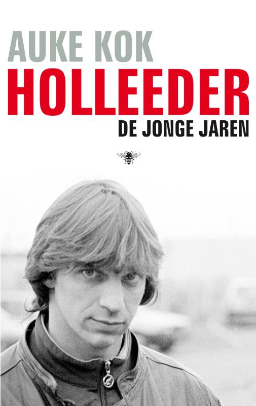 AUKE KOK - Willem Holleeder. De jonge jaren