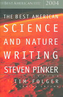 STEVEN PINKER, TIM FOLGER - The Best American Science and Nature Writing, 2004