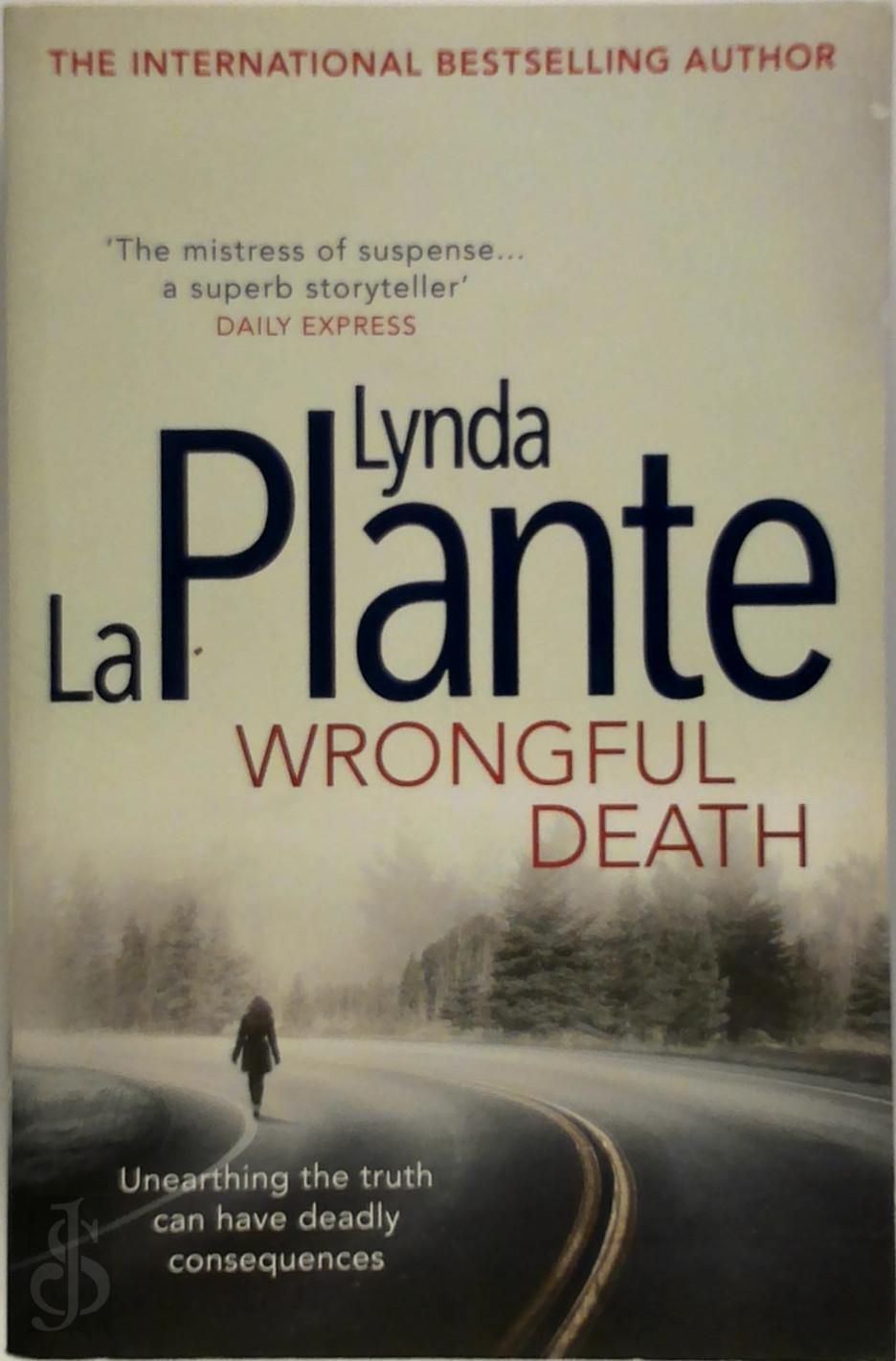 LA PLANTE, LYNDA - Wrongful Death