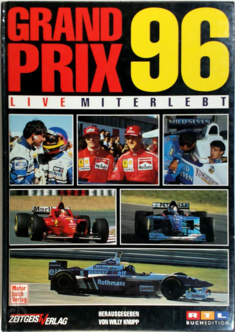 WILLY KNUPP - Grand Prix 96 live miterlebt.