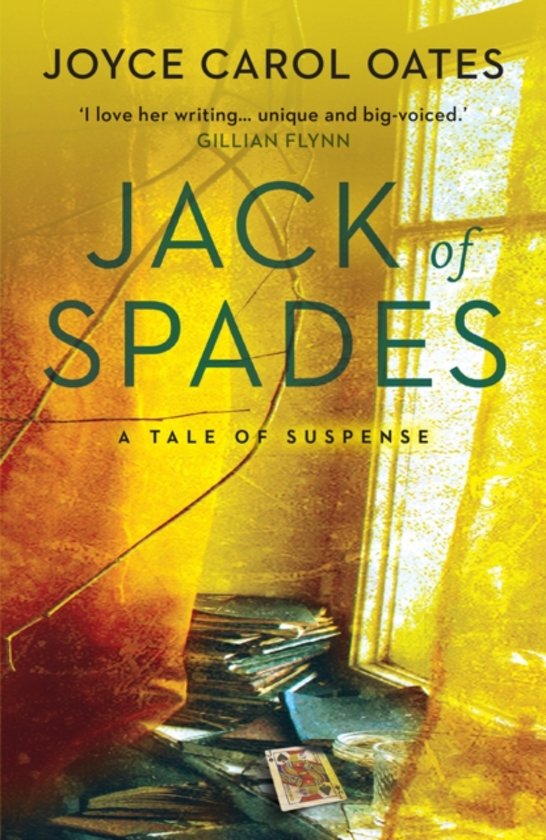 OATES, JOYCE CAROL - Jack of Spades