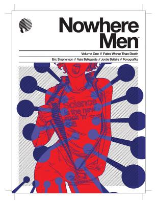 STEPHENSON, ERIC - Nowhere Men 1. Fates Worse Than Death