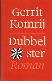 GERRIT KOMRIJ - Dubbelster. Roman