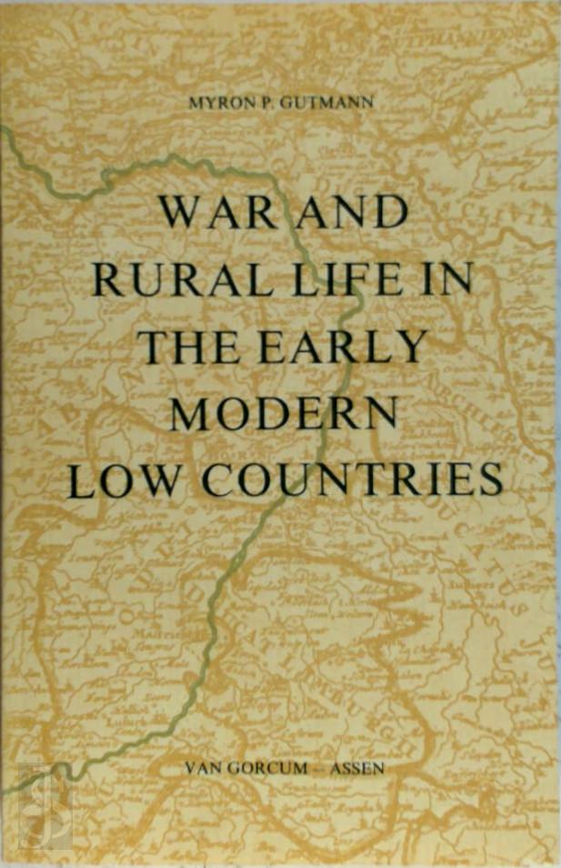 GUTMAN - War and rural life modern low countries