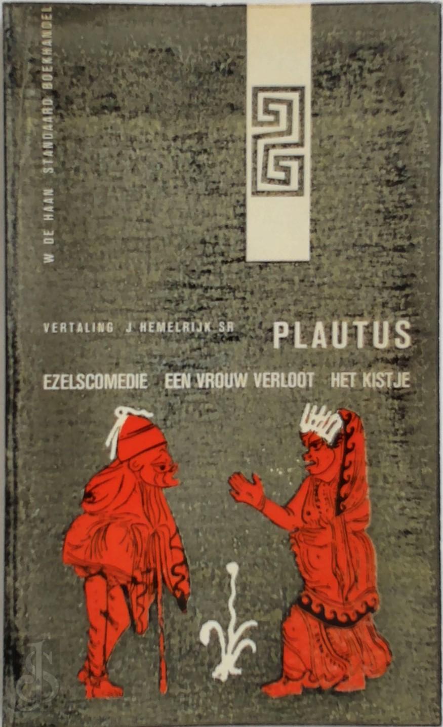 PLAUTUS - Ezelscomedie / Een vrouw verloot / het kistje