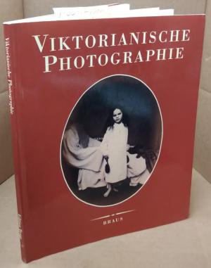 ULRICH POHLMANN - Viktorianische Photographie