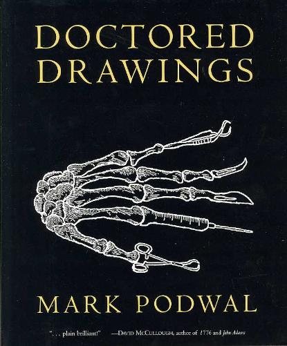 PODWAL, MARK - Doctored Drawings