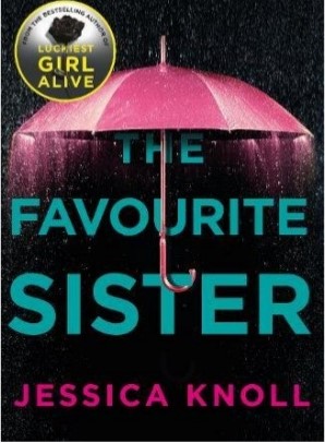 KNOLL, JESSICA - The Favourite sister