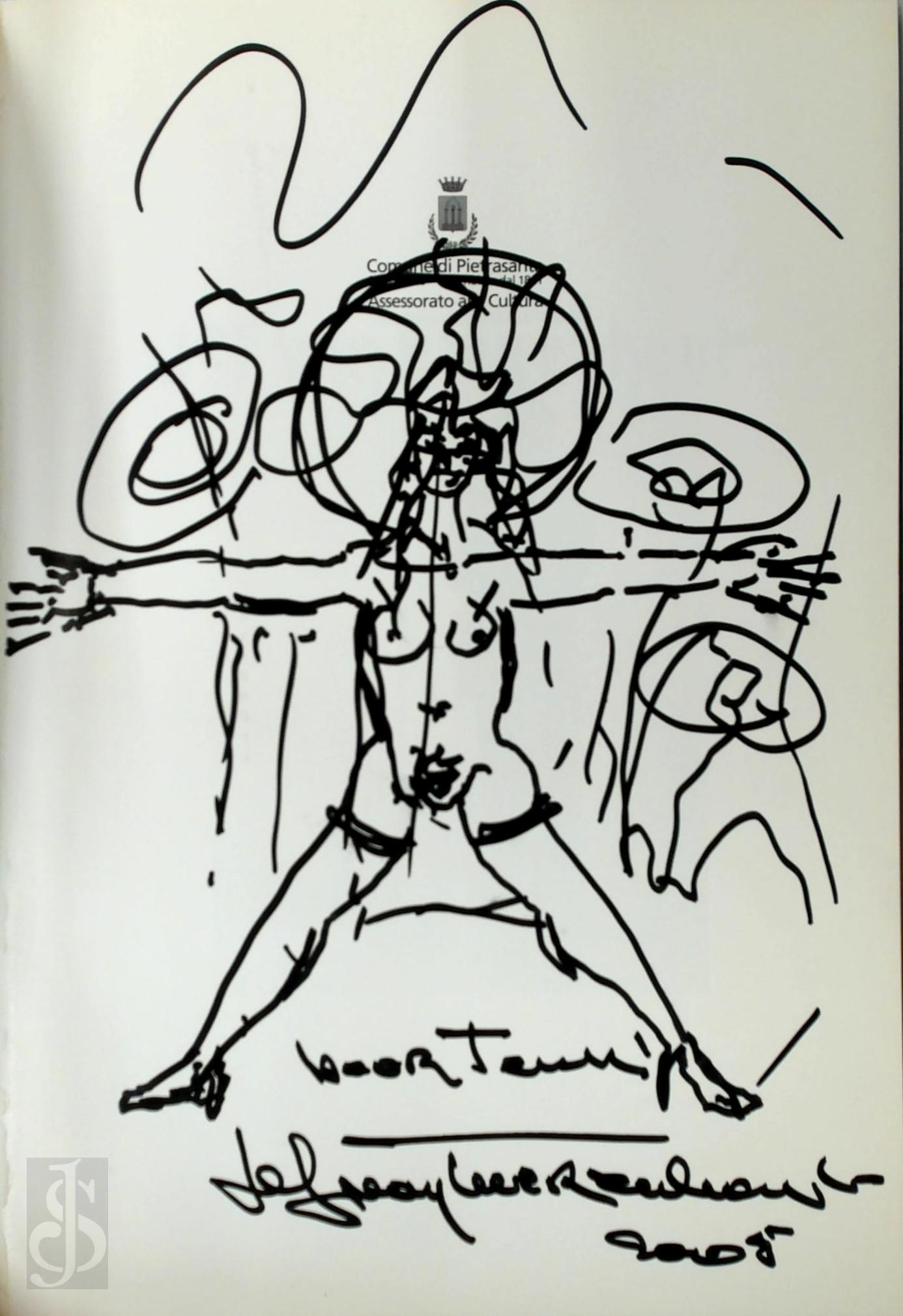 MASSIMO DALLE LUCHE - Jef van Tuerenhout [Met tekening]. Pietrasanta dal 7 maggio al 19 giugno 2005