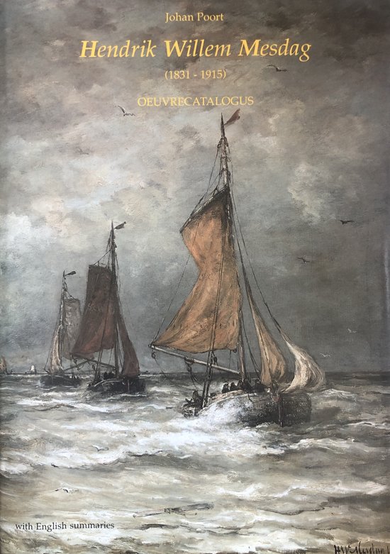 Johan Poort 19882 - Hendrik Willem Mesdag, 1831-1915. Oeuvrecatalogus