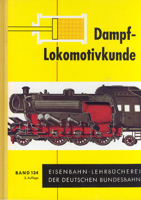  - Dampflokomotivkunde