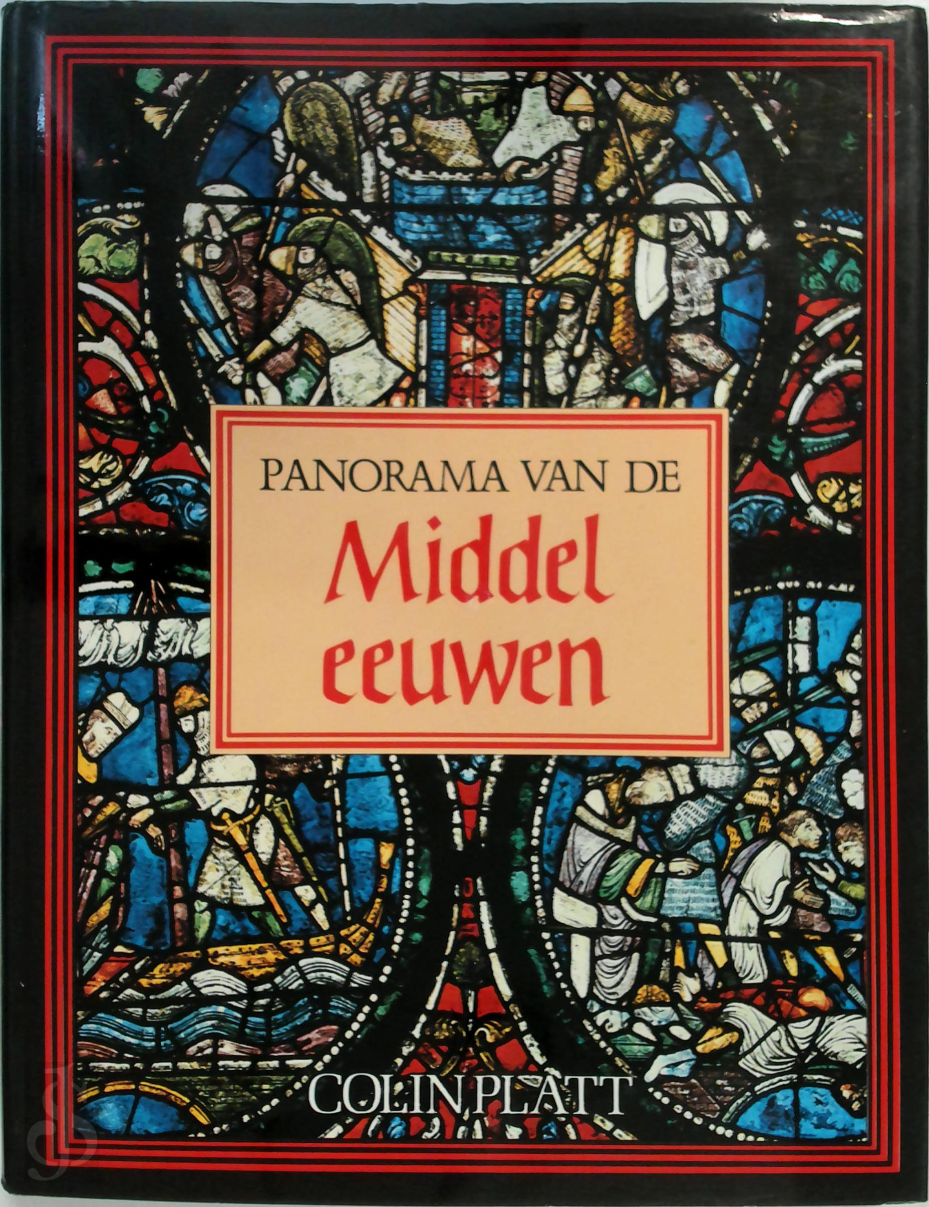 C. PLATT - Panorama van de Middeleeuwen