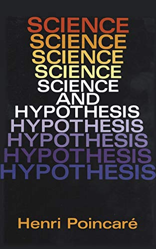 HENRI POINCAR - Science and Hypothesis