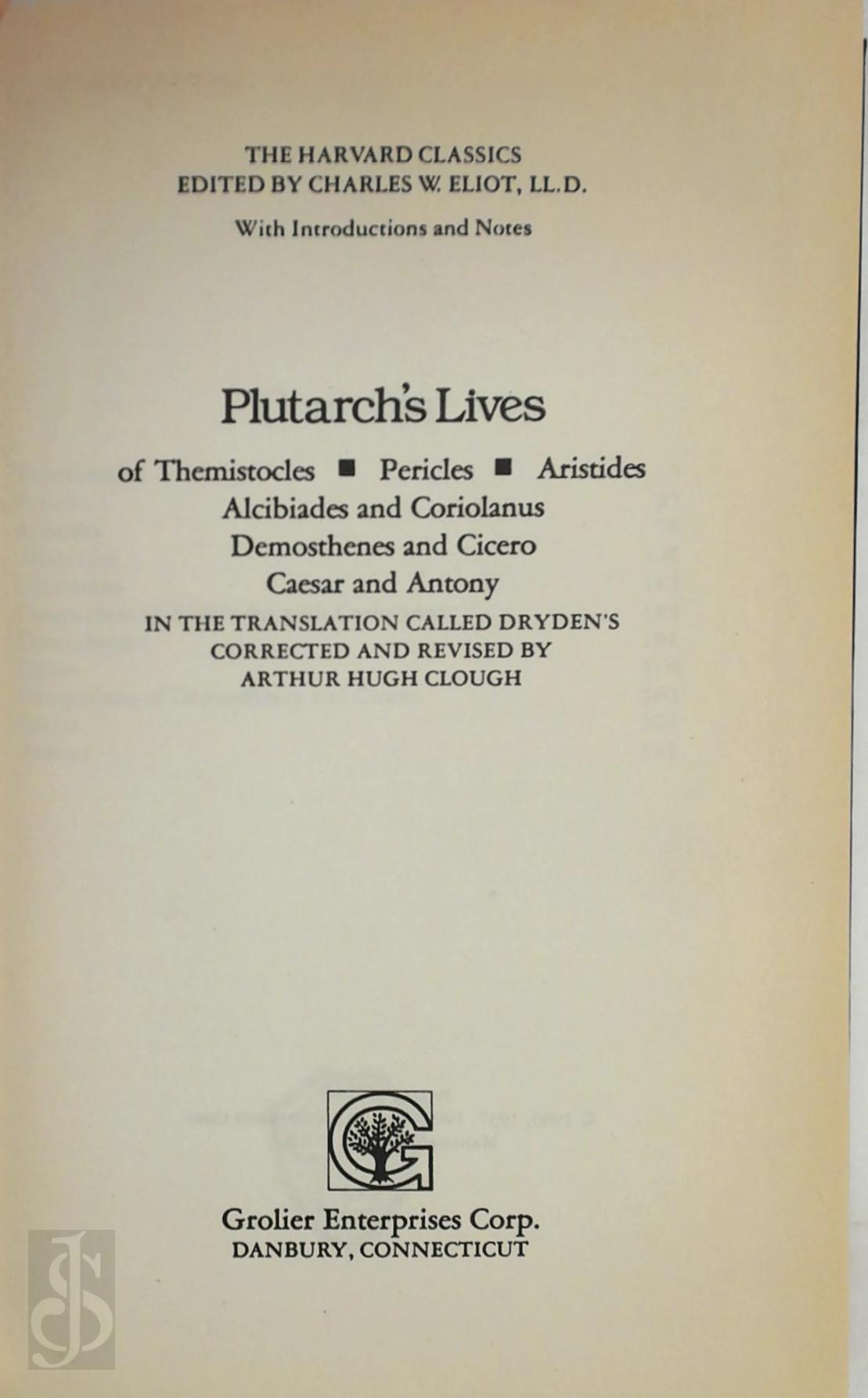 PLUTARCH - Plutarch's lives. The Harvard Classics - Collector's edition