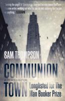 THOMPSON, SAM - Communion Town