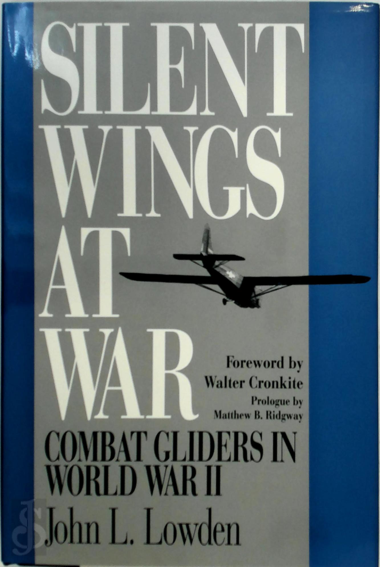 JOHN L. LOWDEN - Silent Wings at War