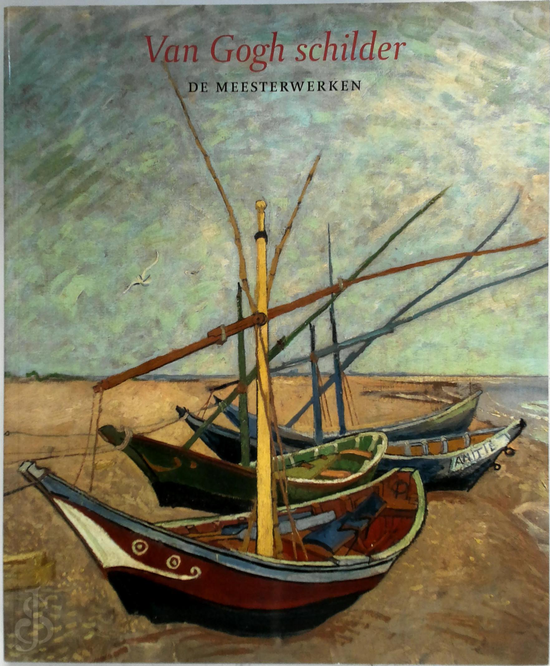 BELINDA THOMSON - Van Gogh schilder. De meesterwerken