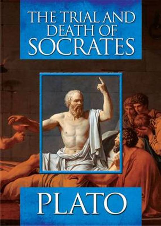 PLATO - The Trial And Death Of Socrates