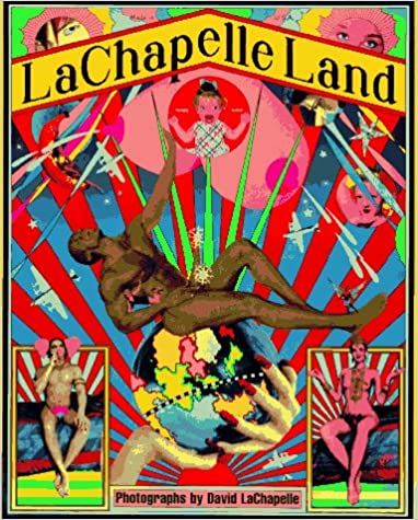  - LaChapelle Land