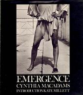 Cynthia Macadams 40512 - Emergence. Introduction Kate Millett