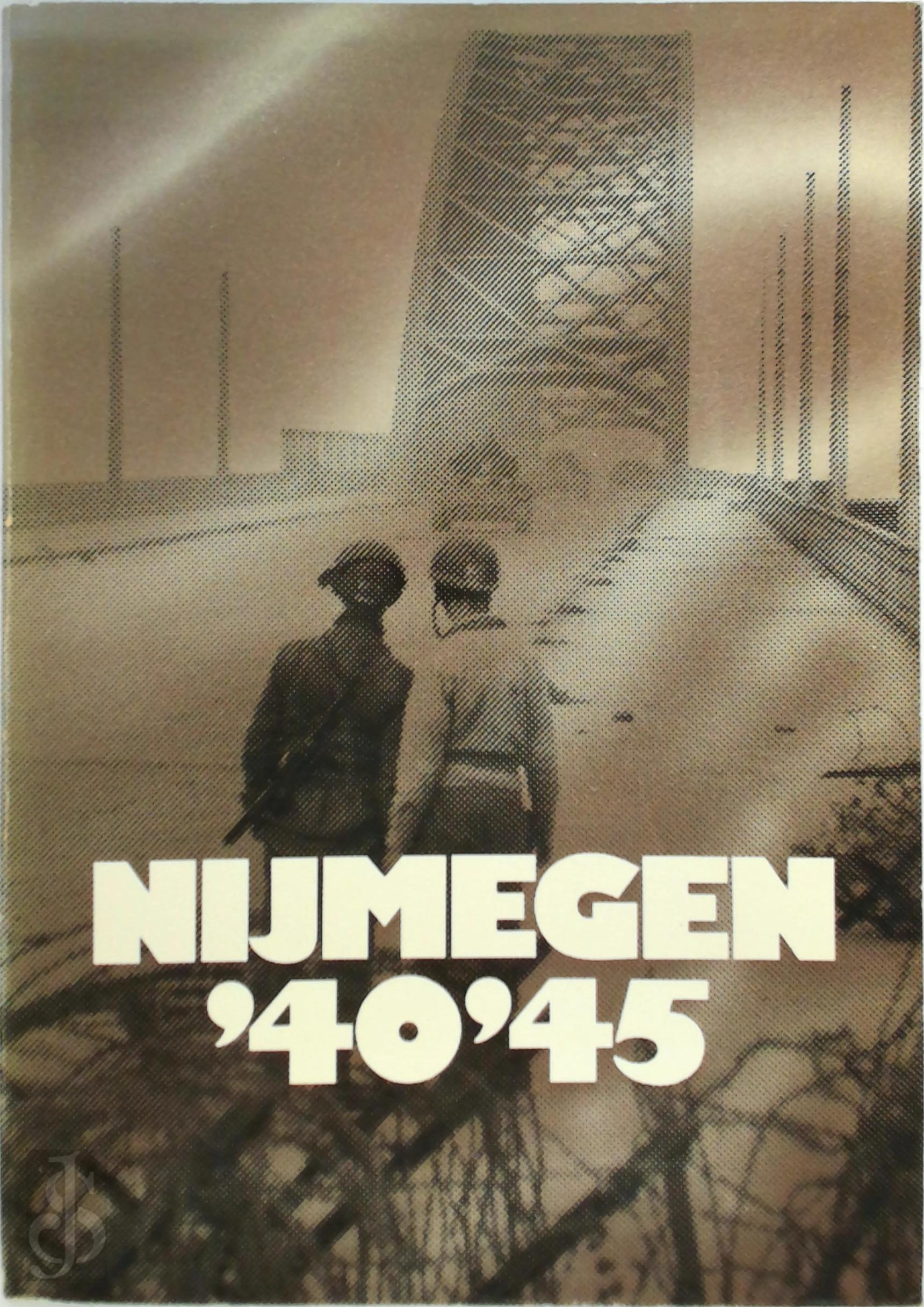 GERARD PLANTEMA - Nijmegen '40'45