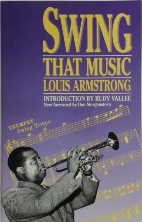 LOUIS ARMSTRONG, [INTR.] RUDY VALLEE - Swing That Music