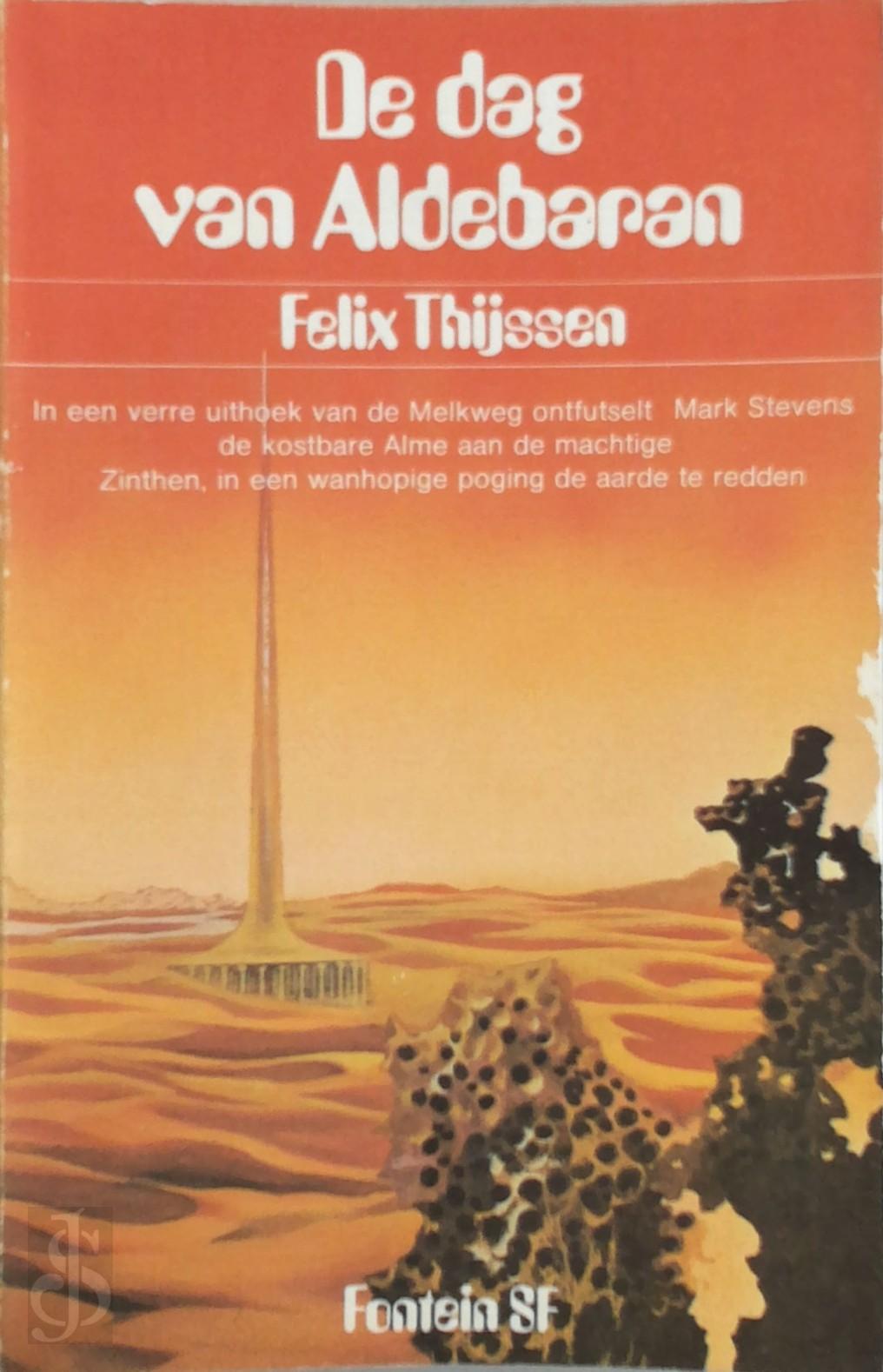 FELIX THIJSSEN - De dag van Aldebaran