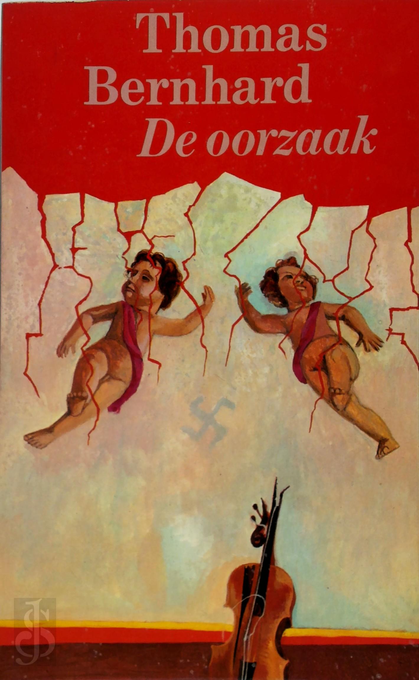 THOMAS BERNHARD, HANS W. BAKX - De oorzaak