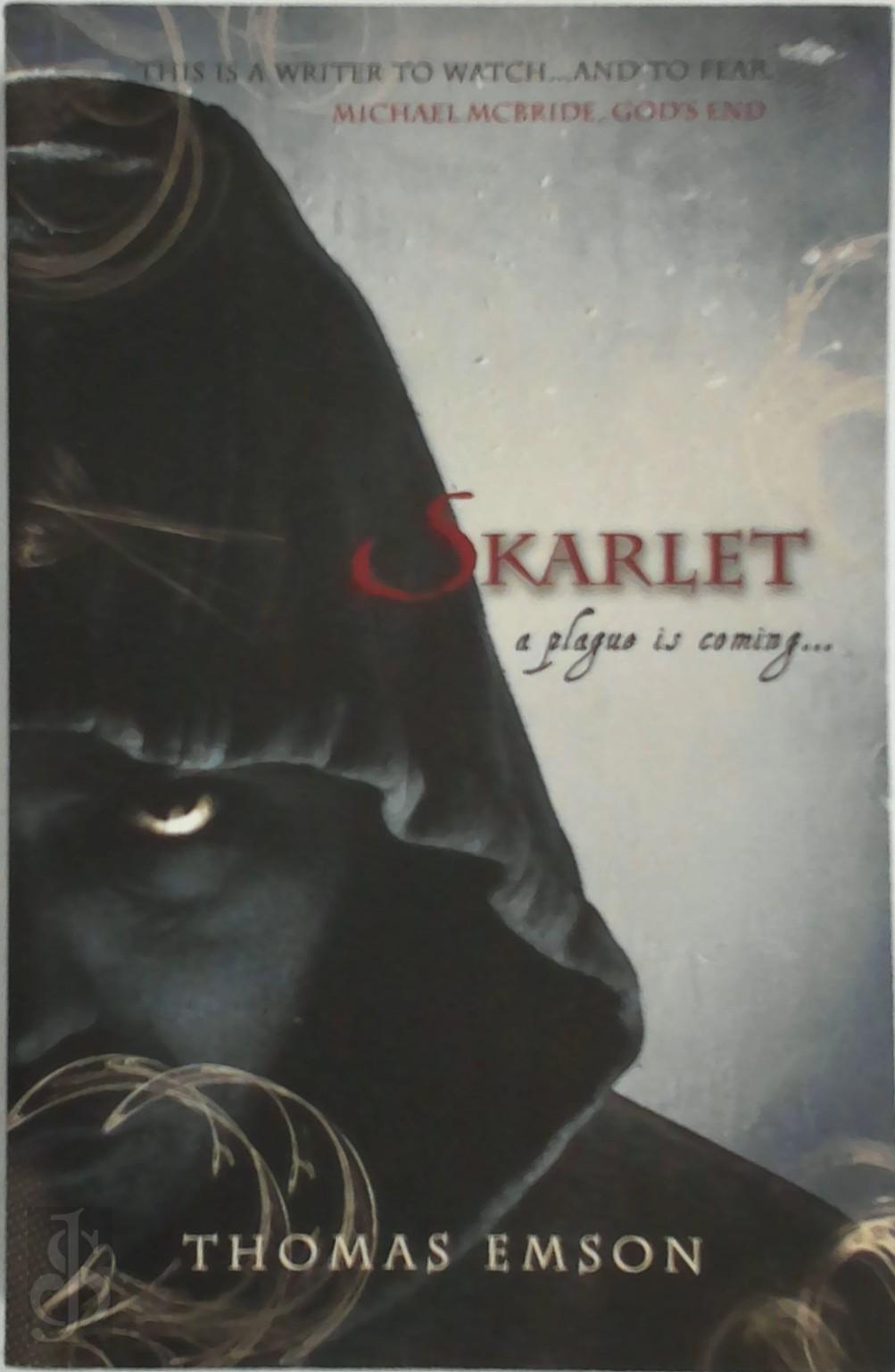 THOMAS EMSON - Skarlet. A plague is coming