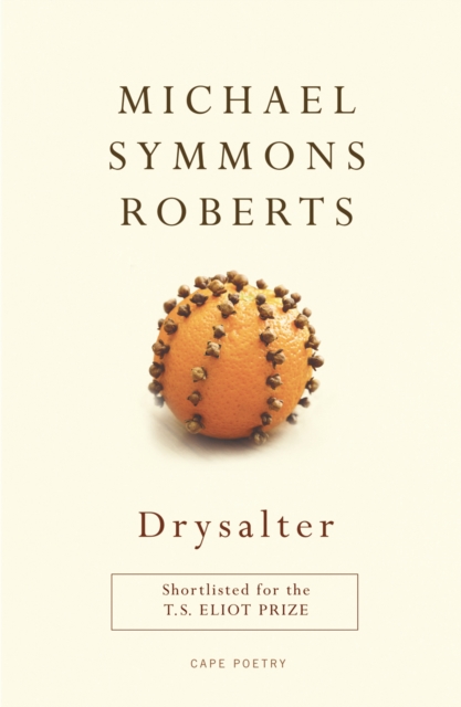 MICHAEL SYMMONS ROBERTS - Drysalter