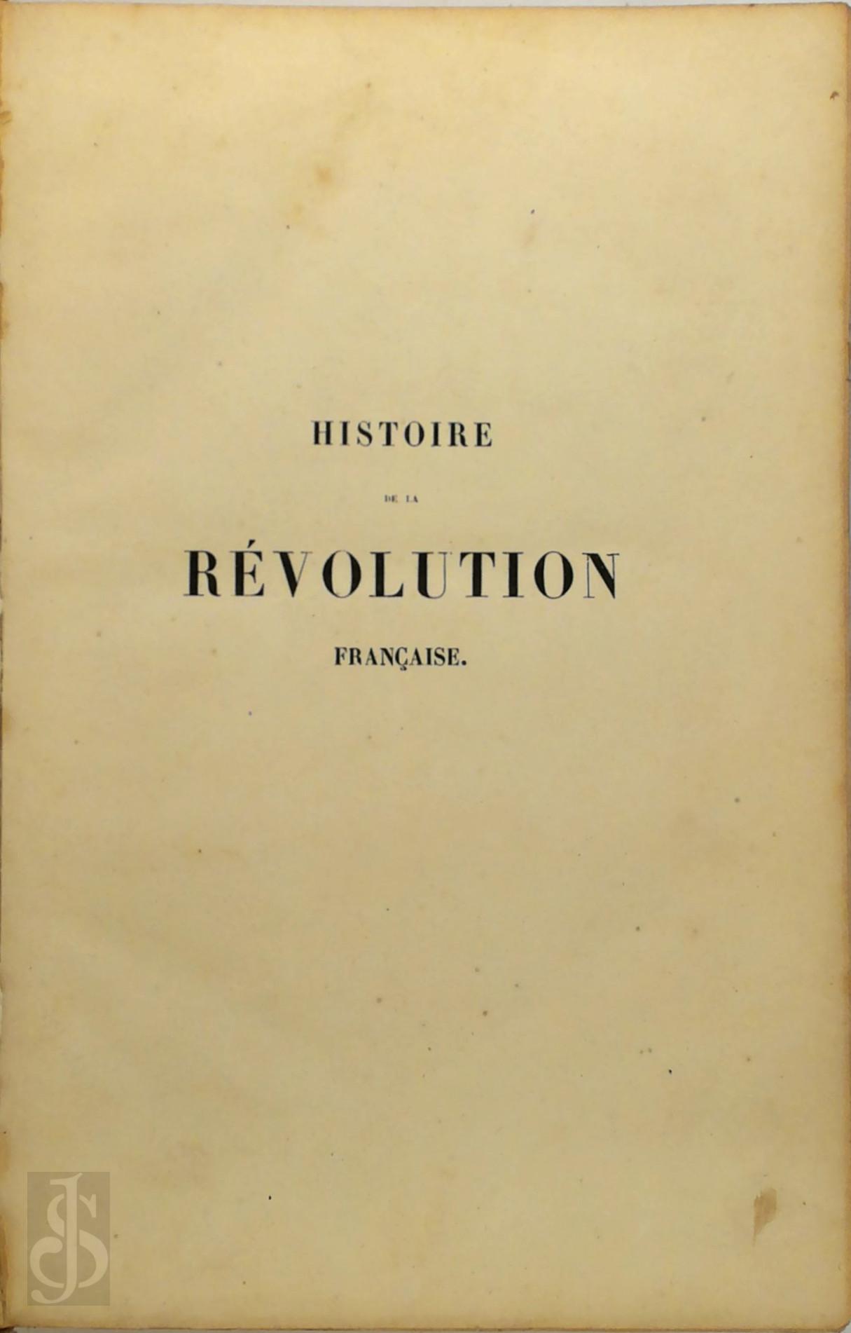 THIERS - Histoire de la Revolution Francaise, Band I und II. 2 Bnde