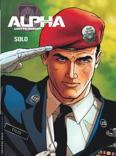 LOUTTE, HERZET - Alpha (Premires Armes) - Tome 2. Solo