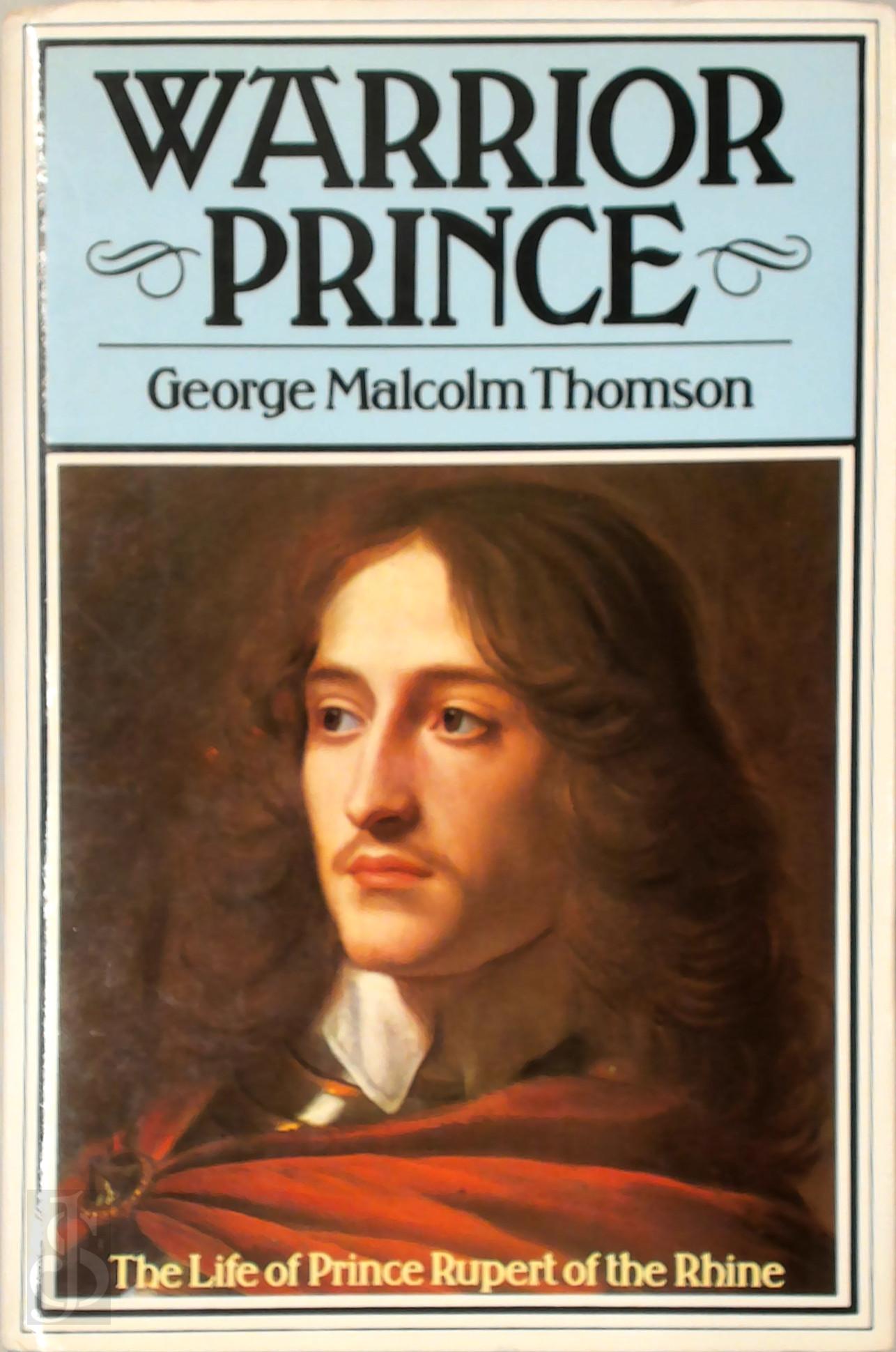 GEORGE MALCOLM THOMSON - Warrior Prince