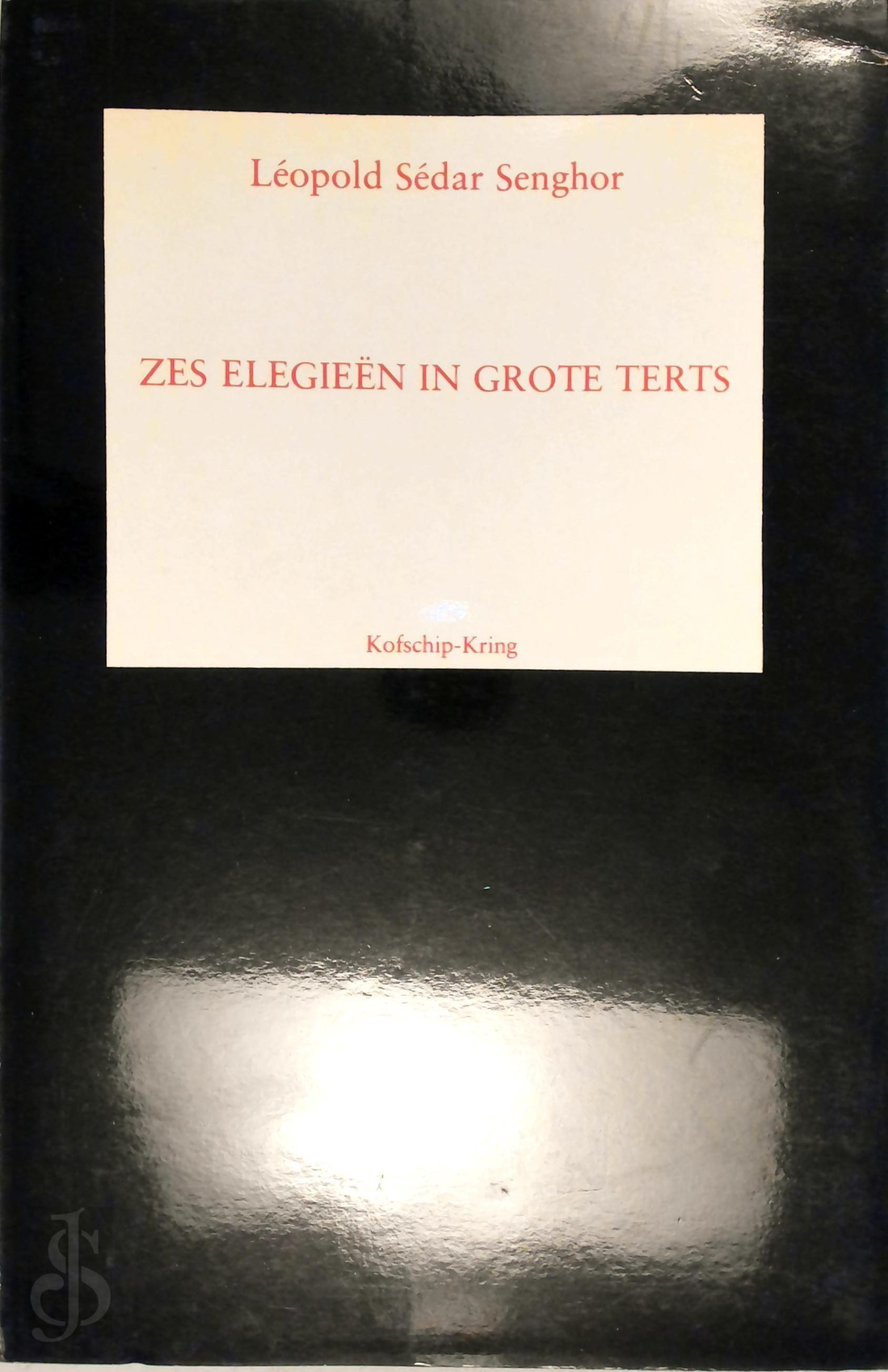 SENGHOR - Zes elegieen in grote terts