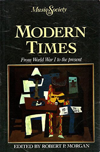 ROBERT P. MORGAN - Modern Times