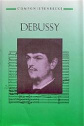 LUC KNODLER - Debussy. Componistenreeks