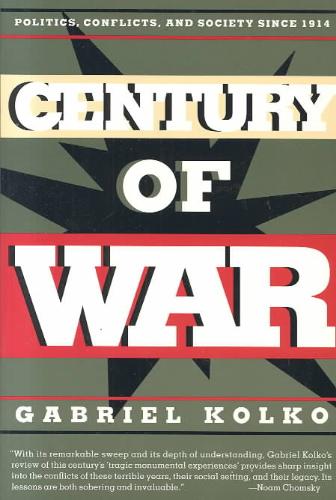 Gabriel Kolko 205469 - Century of War. Politics, Conflicts, and Society Since 1914