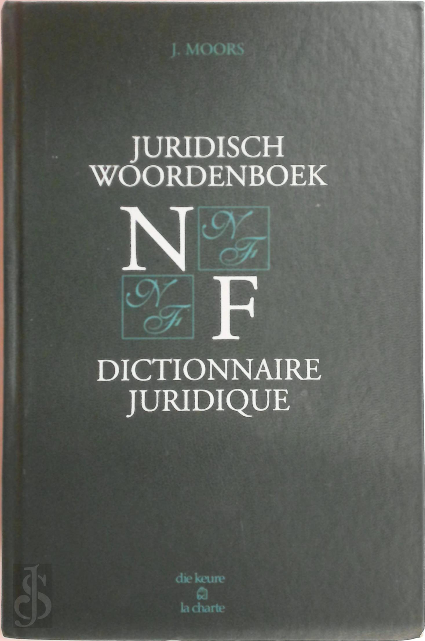 J. MOORS - Juridisch woordenboek = Dictionnaire juridique set