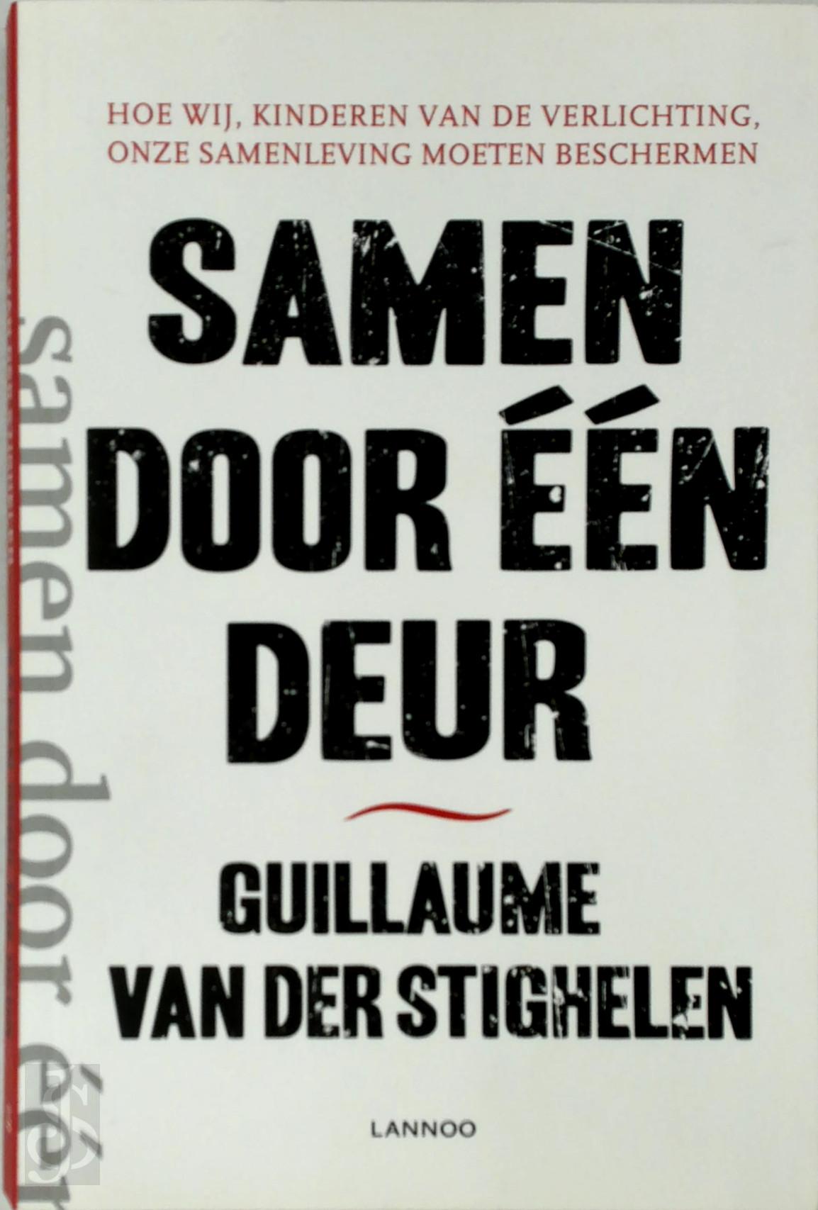 Guillaume Van der Stighelen 234374 - Samen door n deur. Pleidooi voor de waarden van onze westerse samenleving