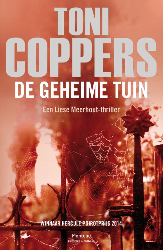 TONI COPPERS - De geheime tuin. Een Liese Meerhout-thriler